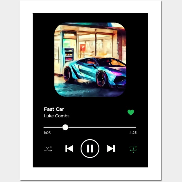 Fast Car, Luke Combs, Music Playing On Loop, Alternative Album Cover Wall Art by SongifyIt